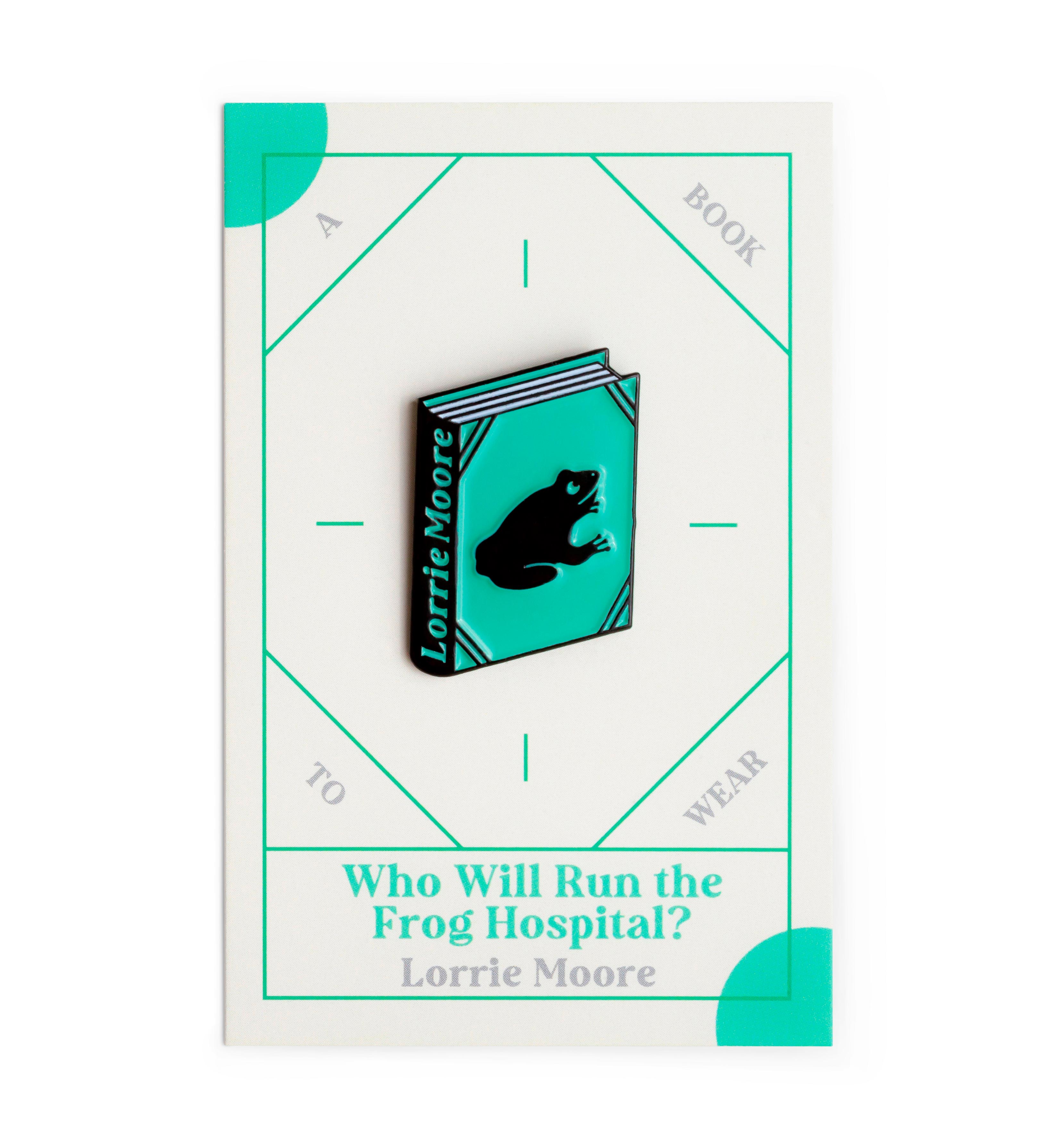 B2B - ¿Quién dirigirá el hospital para ranas? Libro Pin de Lorrie Moore