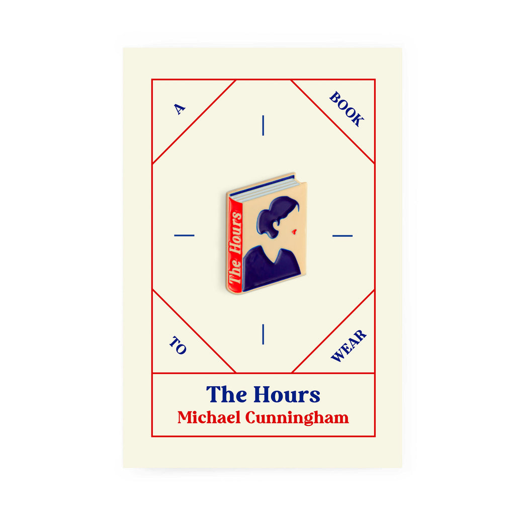 Pin Livre The Hours par Michael Cunningham — Vente en gros pour librairies | A Book to Wear